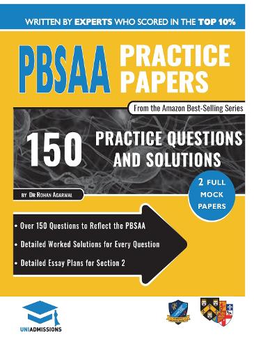 Бумажная книга «PBSAA Practice Papers: 2 Full Mock Papers, Over 150 Questions in the style of the PBSAA, Detailed Worked Solutions for Every Question, Detailed Essay Plans, Psycological and Behavioural Sciences Admissions Assessment, UniAdmissions», автор Рохан Агарвал - фото №1