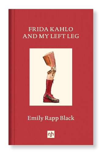Бумажная книга «Frida Kahlo And My Left Leg», автор Эмили Рапп Блэк - фото №1