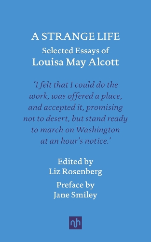 Паперова книга «A Strange Life: Selected Essays of Louisa May Alcott», автор Луїза Мей Олкотт - фото №1