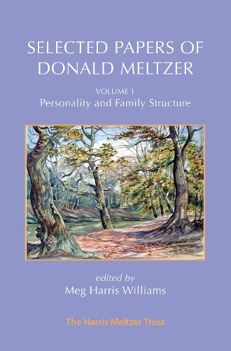 Бумажная книга «Selected Papers of Donald Meltzer - Vol. 1: Personality and Family Structure», автор Дональд Мельтцер - фото №1