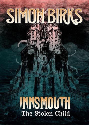 Бумажная книга «Innsmouth: The Stolen Child», автор Саймон Биркс - фото №1