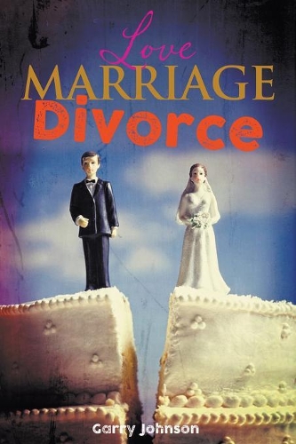 Паперова книга «Love Marriage Divorce», автор Гаррі Джонсон - фото №1