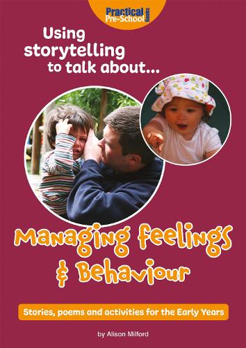 [object Object] «Using storytelling to talk about...Managing feelings & behaviour», автор Елісон Мілфорд - фото №1