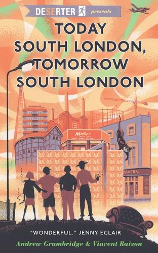 Паперова книга «Today South London, Tomorrow South London», авторів Ендрю Грамбридж, Вінсент Райсон - фото №1