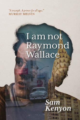 Бумажная книга «I Am Not Raymond Wallace», автор Сэм Кеньон - фото №1