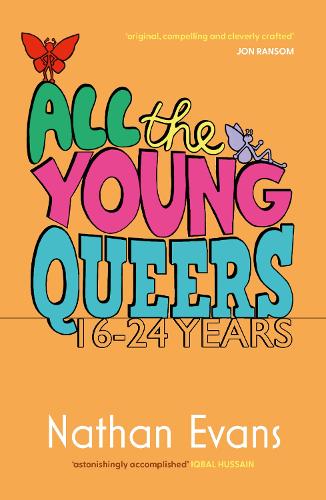 [object Object] «All the Young Queers: 16-24 Years», автор Натан Еванс - фото №1