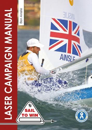 Бумажная книга «The Laser Campaign Manual: Top Tips from the World's Most Successful Olympic Sailor», автор Бен Эйнсли - фото №1