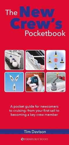 [object Object] «The New Crew's Pocketbook: A Pocket Guide for Newcomers to Cruising: from Your First Sail to Becoming a Key Crew Member», автор Тим Дэвисон - фото №1