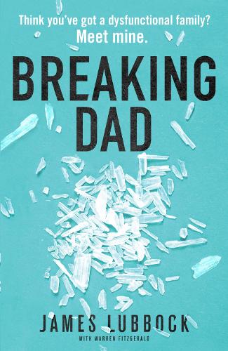 Бумажная книга «Breaking Dad: How my mild-mannered father became Britain's biggest meth dealer», автор Джеймс Лаббок - фото №1