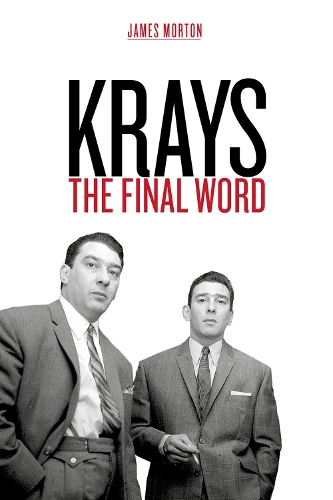 Бумажная книга «Krays: The Final Word», автор Джеймс Мортон - фото №1
