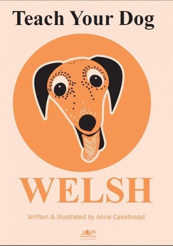 [object Object] «Teach Your Dog Welsh», автор Енн Кейкбред - фото №1