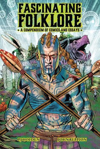 Бумажная книга «Fascinating Folklore: A Compendium Of Comics And Essays», автор Джон Реппион - фото №1
