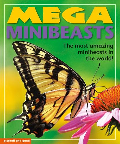 Паперова книга «Mega Minibeasts: The most amazing minibeasts in the world», автор Ніна Філіпек - фото №1