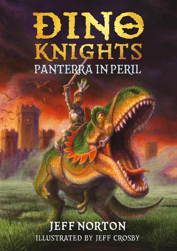 Паперова книга «Dino Knights: Panterra in Peril», автор Джефф Нортон - фото №1
