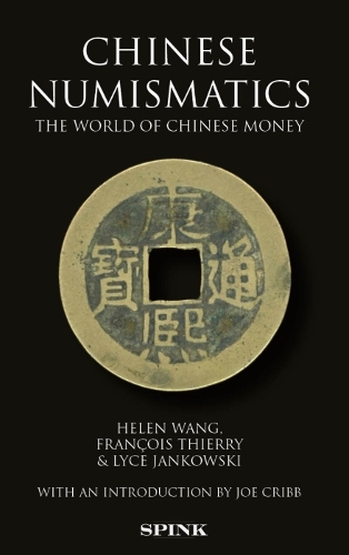 Паперова книга «Chinese Numismatics», авторів Хелен Ванг, Лайс Янковскі, Тьєррі Франсуа - фото №1