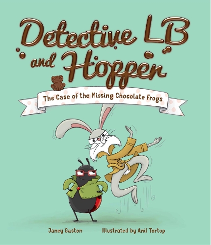 Бумажная книга «Detective LB and Hopper: The Case of the Missing Chocolate Frogs», автор Джени Гастон - фото №1