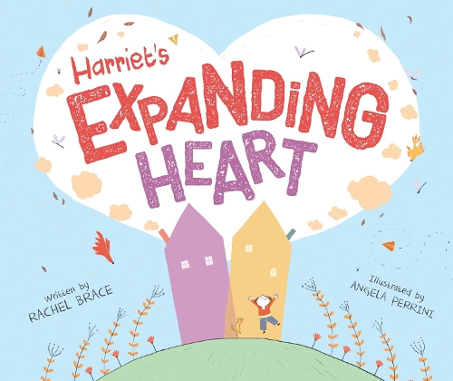 Бумажная книга «Harriet's Expanding Heart», автор Рэйчел Брайс - фото №1