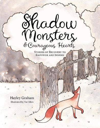 Бумажная книга «Shadow Monsters and Courageous Hearts», автор Хейли Грэм - фото №1