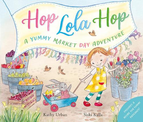 Бумажная книга «Hop Lola Hop: A Yummy Market Day Adventure», автор Кэти Урбан - фото №1