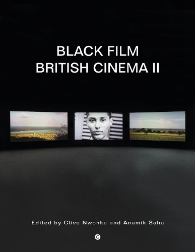 Бумажная книга «Black Film British Cinema II», автор Анамик Саха - фото №1
