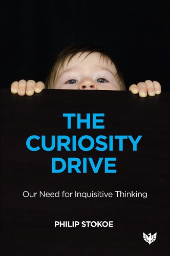 Бумажная книга «The Curiosity Drive: Our Need for Inquisitive Thinking», автор Филип Стоке - фото №1