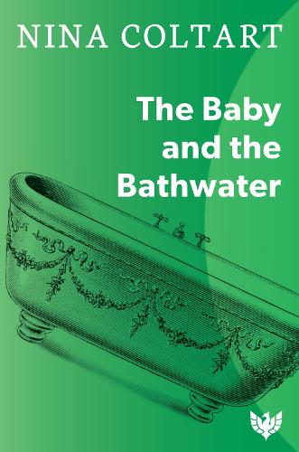 Паперова книга «The Baby and the Bathwater», автор Ніна Колтарт - фото №1
