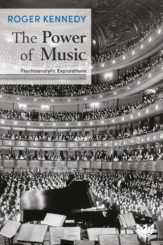 Бумажная книга «The Power of Music: Psychoanalytic Explorations», автор Роджер Кеннеди - фото №1
