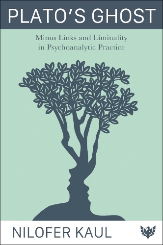 Бумажная книга «Plato’s Ghost: Minus Links and Liminality in Psychoanalytic Practice», автор Нилофер Каул - фото №1