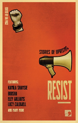 Бумажная книга «Resist: Stories of Uprising», авторов Элей Уильямс, Люси Колдуэлл, Уши Гэтвард, Зои Ламберт - фото №1