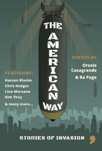 Паперова книга «The American Way: Stories of Invasion», авторів Ахмель Ечеваррія Пере, Біна Шах, Фаріба Нава, Фістон Мванза Муджила, Джанфранко Беттін, Хусейн Карабей, Кім Туй, Ліна Меруан, Пейдж Купер, Паям Нассер - фото №1