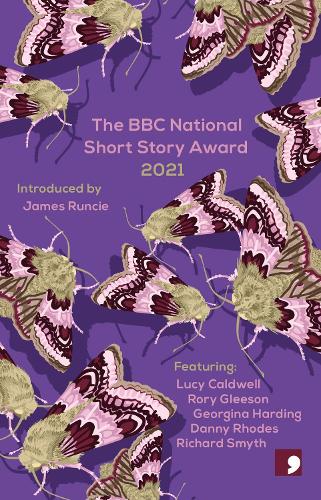 Паперова книга «The BBC National Short Story Award 2021», авторів Денні Роудс, Люсі Колдуелл, Річард Сміт, Рорі Глісон - фото №1