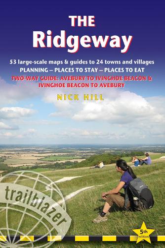 Бумажная книга «Ridgeway Trailblazer Walking Guide: Two-way guide: Avebury to Ivinghoe Beacon to Avebury», автор Ник Хилл - фото №1