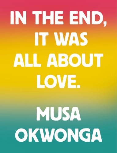 Бумажная книга «In The End, It Was All About Love», автор Муса Оквонга - фото №1