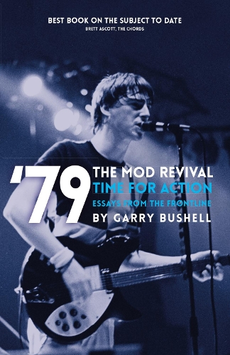 Бумажная книга «'79 Time For Action Mod Revival», автор Гарри Бушелл - фото №1