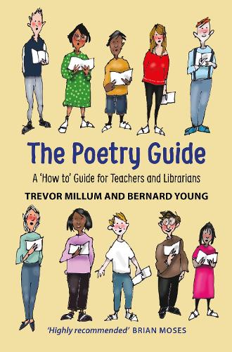 Бумажная книга «The Poetry Guide: A 'How to' Guide for Teachers and Librarians», авторов Бернард Янг, Тревор Миллум - фото №1