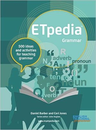 Бумажная книга «ETpedia Grammar: 500 ideas and activities for teaching grammar», авторов Сери Джонс, Дэниел Барбер - фото №1