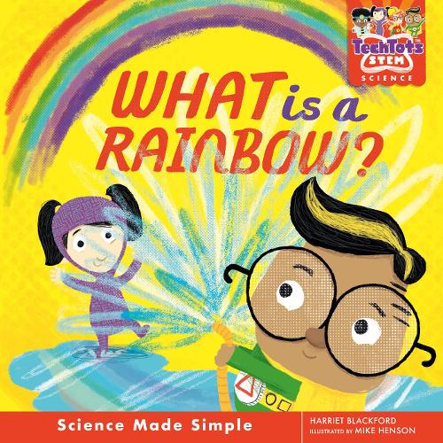 [object Object] «What is a rainbow?», автор Гарриет Блэкфорд - фото №1