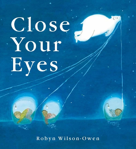 Бумажная книга «Close Your Eyes», автор Робин Уилсон-Оуэн - фото №1