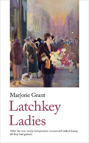 Паперова книга «Latchkey Ladies», автор Марджорі Грант - фото №1