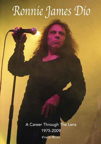 Паперова книга «Ronnie James Dio - A Career Through The Lens 1975-2009», автор Френк Уайт - фото №1