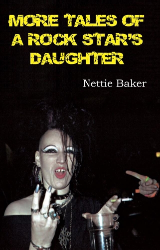 Бумажная книга «More Tales of a Rock Star's Daughter», автор Нетти Бейкер - фото №1