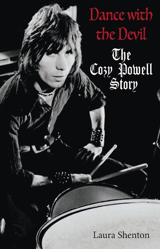 Паперова книга «Dance With The Devil: The Cozy Powell Story», автор Лора Шентон - фото №1