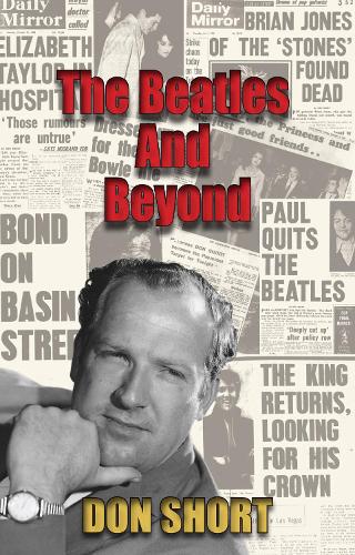 Паперова книга «The Beatles And Beyond», автор Дон Шорт - фото №1