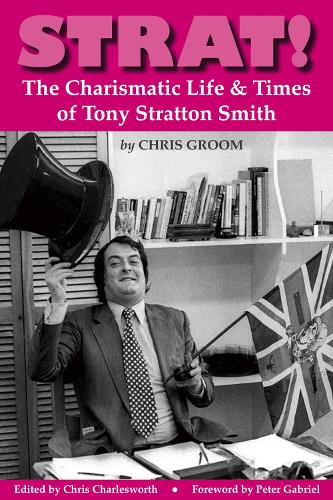 Бумажная книга «Strat!: The Charismatic Life & Times of Tony Stratton Smith», автор Крис Грум - фото №1