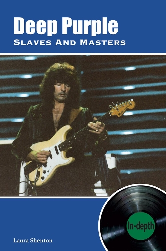 Паперова книга «Deep Purple Slaves And Masters: In-depth», автор Лора Шентон - фото №1