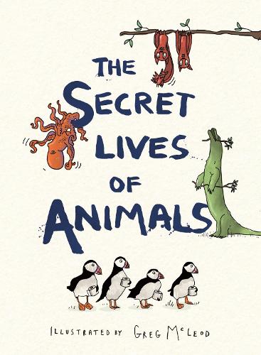 Бумажная книга «The Secret Lives of Animals», автор Грег Маклауд - фото №1