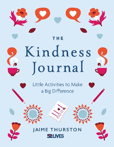 [object Object] «The Kindness Journal: Little Activities to Make a Big Difference», автор Джейми Терстон - фото №1