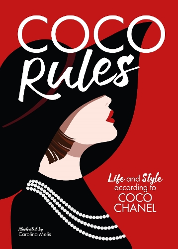 Паперова книга «Coco Rules: Life and Style according to Coco Chanel», автор Кетрін Ормерод - фото №1