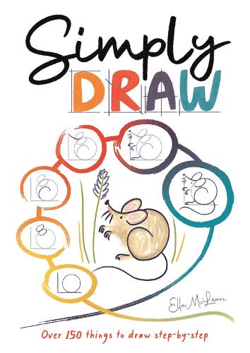 Бумажная книга «Simply Draw: Over 150 things to draw step-by-step», автор Элла Маклин - фото №1