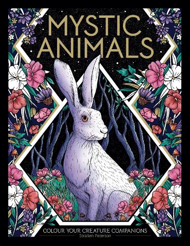 Бумажная книга «Mystic Animals: Colour your creature companions», автор Страттен Петерсон - фото №1